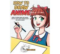 Aimi Aikawa How to Draw Anime (Copertina rigida)