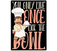 AimQurt Baker You Only Live Once Lick the Bowl Targa in metallo con scritta "Baker You Only Live Once Lick the Bowl", poster per casa, ufficio, camera da letto, garage, decorazione da parete