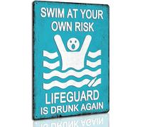 AimQurt Swim at Your Own Risk Lifeguard is Drunk Again Targa in metallo da parete in metallo dipinto in ferro per interni ed esterni, decorazione per la casa, accessori per porta della stanza, poster