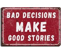 AimQurt Targa in latta con scritta "Bad Decisions Make Good Stories", decorazione vintage per garage, bar, patio, decorazione da parete, decorazione per la casa, decorazione per la casa, ufficio