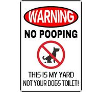 AimQurt Targa in latta con scritta "No Pooping This is my yard not your dog's toilette", decorazione per bar, pub, caffetteria, decorazione per casa e negozio, idea regalo, 20,3 x 30,5 cm, stile 4