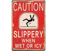 AimQurt Targa in metallo con scritta in lingua inglese "Attenzione Caution Slippery When Wet or Icy Retro Decor Home Kitchen Bedroom Diner Library Bookstore Club Cave Wall Decoration Vintage Warning