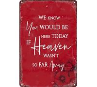 AimQurt Targa in metallo con scritta in lingua inglese "We Know You would be here today if Heaven Wasn't So Far Away Wedding Decor Loving Memory Signs for Cerimony Reception 14 x 8", stile-1