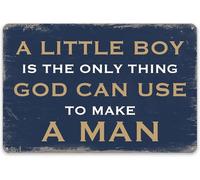 AimQurt Targa in metallo cristiana con scritta in lingua inglese "A Little Boy Is The Only Thing God Can Use To Make A Man", decorazione da parete in stile retrò, con citazione ispiratrice, 20,3 x
