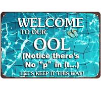 AimQurt Welcome to our OOL Notice There's No P in It Let's Keep It This Way, targa in metallo divertente a bordo piscina, poster artistico per casa, bar, piscina, spiaggia, capanna, 14 x 20,3 cm