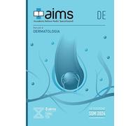 AIMS | Manuale di Dermatologia, Edizione X, Libro di Preparazione al Concorso delle Scuole di Specializzazione Mediche SSM e MMG, Concorso Nazionale SSM 2024
