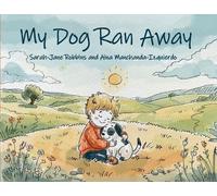Aina Manchanda-Izquierdo Sarah-Jane Robbins My Dog Ran Away (Tascabile)