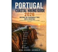 Aina-Oshodi Adewale Portugal Coastal Hiking Guide 2026 (Tascabile)