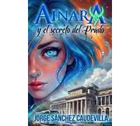 Ainara y el secreto del Prado