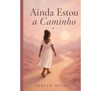 Ainda Estou a Caminho: O Abraço que Fica