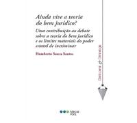 Ainda Vive A Teoria Do Bem Juridico