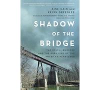 Áine Cain Kevin Greenlee Shadow of the Bridge (Copertina rigida)