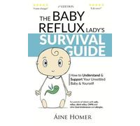 Aine Homer The Baby Reflux Lady's Survival Guide (Tascabile)