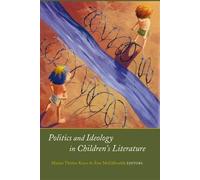 Aine McGillicud Politics and ideology in children's literatu (Copertina rigida)