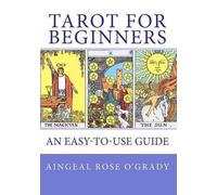 Aingeal Rose O'Grady TAROT for Beginners (Tascabile)