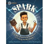 Ainissa Ramirez Spark: Jim West's Electrifying Adventures in (Copertina rigida)