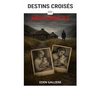 AINSI SOIENT-ILS: Destins Croisés Tome 14