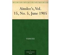 Ainslee's, Vol. 15, No. 5