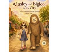 Ainsley and Bigfoot in the City