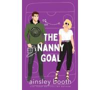 Ainsley Booth The Nanny Goal (Tascabile)