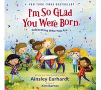 Ainsley Earhardt I'm So Glad You Were Born (Libro di cartone)