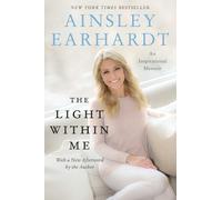 Ainsley Earhardt The Light Within Me (Tascabile)