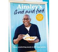Ainsley Harriott Ainsley’s Good Mood Food (Copertina rigida)