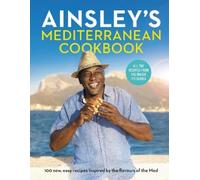 Ainsley Harriott Ainsley’s Mediterranean Cookbook (Copertina rigida)
