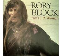 Ain't I a woman by Rory Block