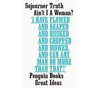 Ain't I a Woman?: Sojourner Truth