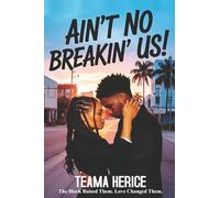 AIN'T NO BREAKIN' US