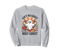 Ain't No Ghost But The Holy Ghost Halloween Felpa