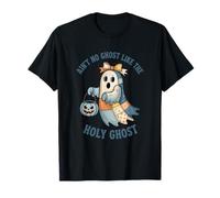 Ain't No Ghost Like The Holy Ghost Halloween Maglietta