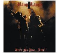 Ain't No Jive... Live by Bang Tango (2011-03-08)