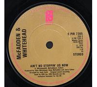 Ain't No Stoppin' Us Now - McFadden & Whitehead 7" 45
