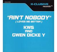 Ain't Nobody (Loves Me Better) - K.W.S. & Gwen Dickey 7" 45