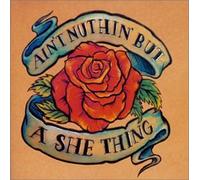 Ain't Nothing But A She Thing (Incl. OBI)