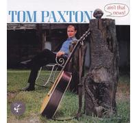 Ain't That News! by Tom Paxton