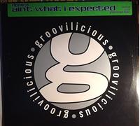 Ain't What I Expected