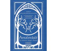 Ainulindalë. La musica degli Ainur. Con CD Audio - AA.VV.