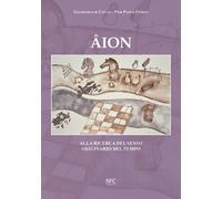 Âion- Alla ricerca del senso originario del tempo - [Agenzia NFC]