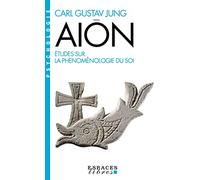 Aiôn: Etudes sur la phénoménologie du Soi