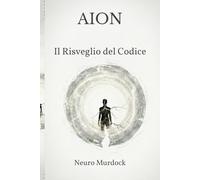 AION: Il Risveglio del Codice