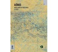 Aiônos. Miscellanea di studi storici (2024). Vol. 27