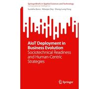 AIoT Deployment in Business Evolution: Sociotechnical Readiness and Human-Centric Strategies