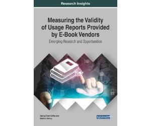 Aiping Chen-Gaf Measuring the Validity of Usage Reports Provi (Copertina rigida)