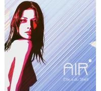Air - Air 4 - Elle a Du Shell