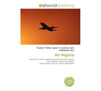 Air Algérie: Flag carrier, Airline, Houari Boumedienne Airport, Frequent flyer program, Telecommunications, Airport lounge, Arab Air Carriers Organization