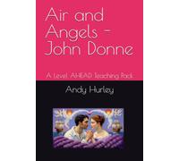 Air and Angels - John Donne: A Level AHEAD Teaching Pack