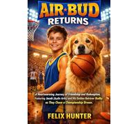 Air Bud Returns: A Heartwarming Journey of Friendship and Redemption, Featuring Jacob (Aydin Artis) and His Golden Retriever Buddy as They Chase a Championship Dream